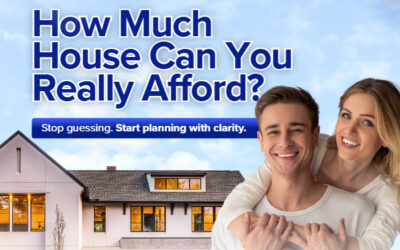 How Much House Can I Really Afford?